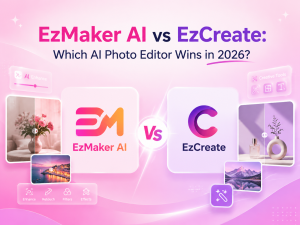EzMaker AI vs EzCreate: Which AI Photo Editor Wins in 2026?