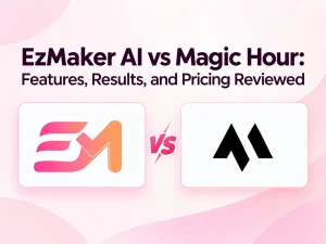 EzMaker AI vs Magic Hour: Features, Results, and Pricing Reviewed
